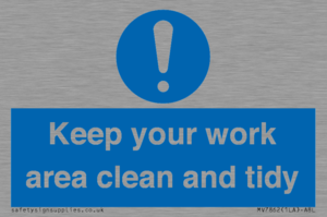 Keep your work area clean and tidy